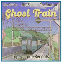 Ghost Train (Top Favorite Records)