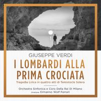 Giuseppe Verdi: I Lombardi Alla Prima Crociata