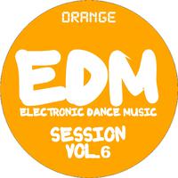 EDM Electronic Dance Music Session, Vol. 6