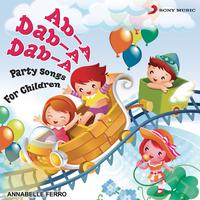 Ab-A Dab-A Dab-A (Party Songs for Children)