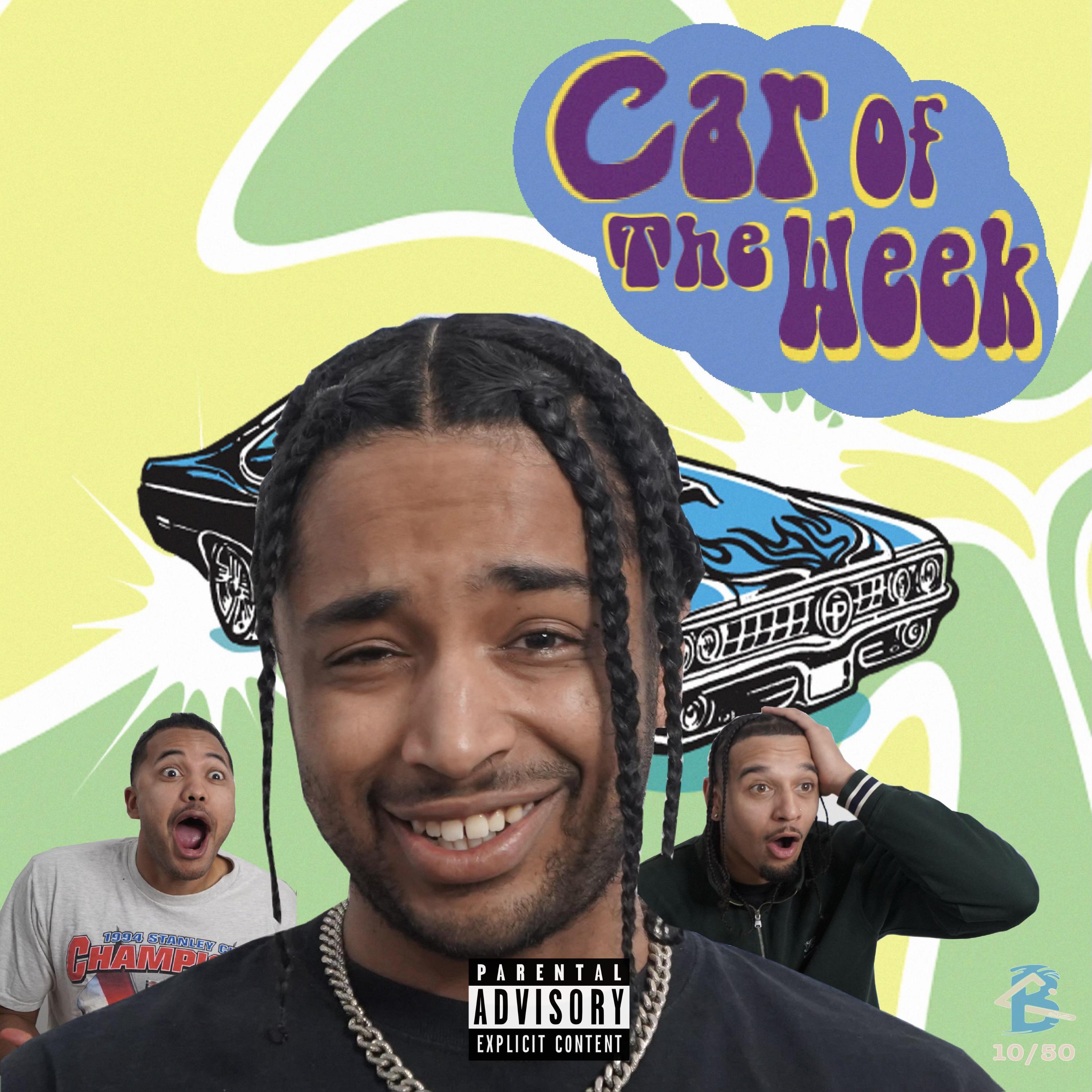 Car Of The Week (feat. Rshad, Zay Suav & Marcus Isiah)