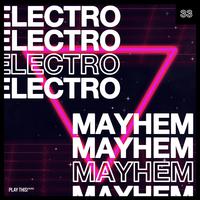 Electro Mayhem, Vol. 33