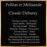 Claude Debussy: Pelléas et Mélisande