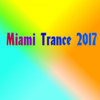 Miami Trance 2017