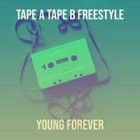 Tape a Tape B Freestyle