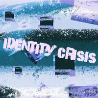 Identity Crisis