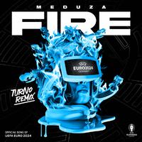 Fire (Turno Remix)