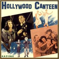 Hollywood Canteen (O.S.T - 1944)