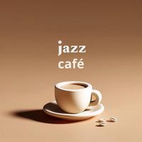 Jazz Café (Time for Relaxation and Fun)