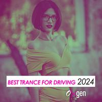 Best Trance For Driving 2024