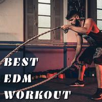 Best EDM Workout