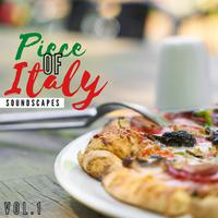 Piece of Italy Soundscapes, Vol. 1