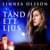 Linnea Olsson - Tänd ett ljus