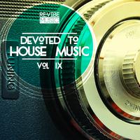 Devoted to House Music, Vol. 9