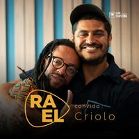 Rael Convida: Criolo (Acústico)