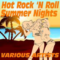 Hot Rock 'N Roll Summer Nights 2015 - (Sixties Revival)