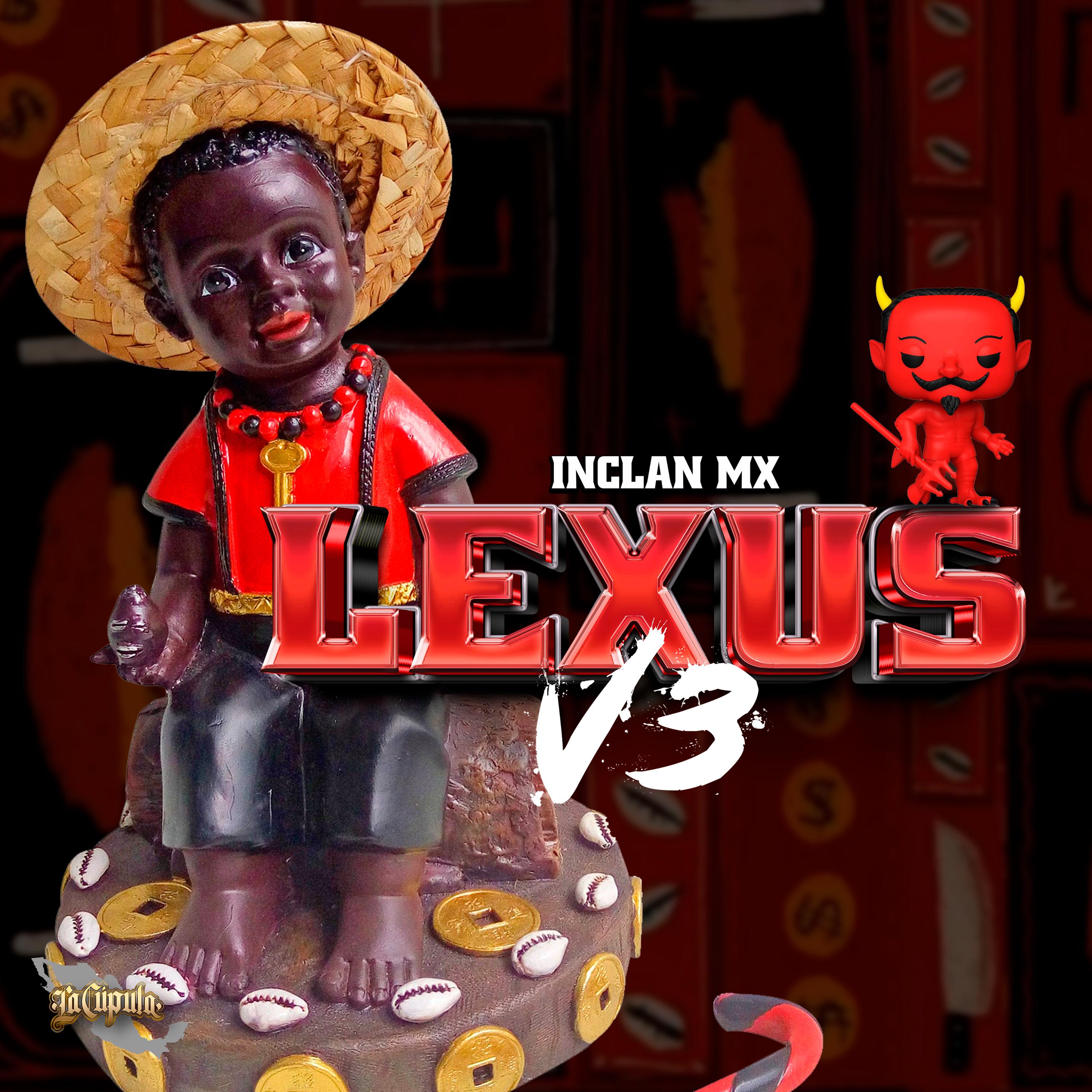 Lexus V3 InclanMx 专辑 网易云音乐