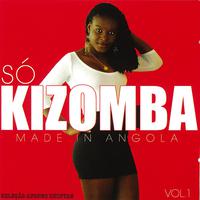 Só Kizomba Vol. I - Made In Angola