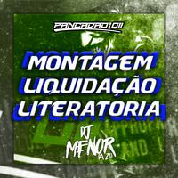 MONTAGEM LIQUIDAÇÃO LITERATORIA