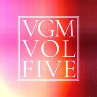 VGM, Vol. 5