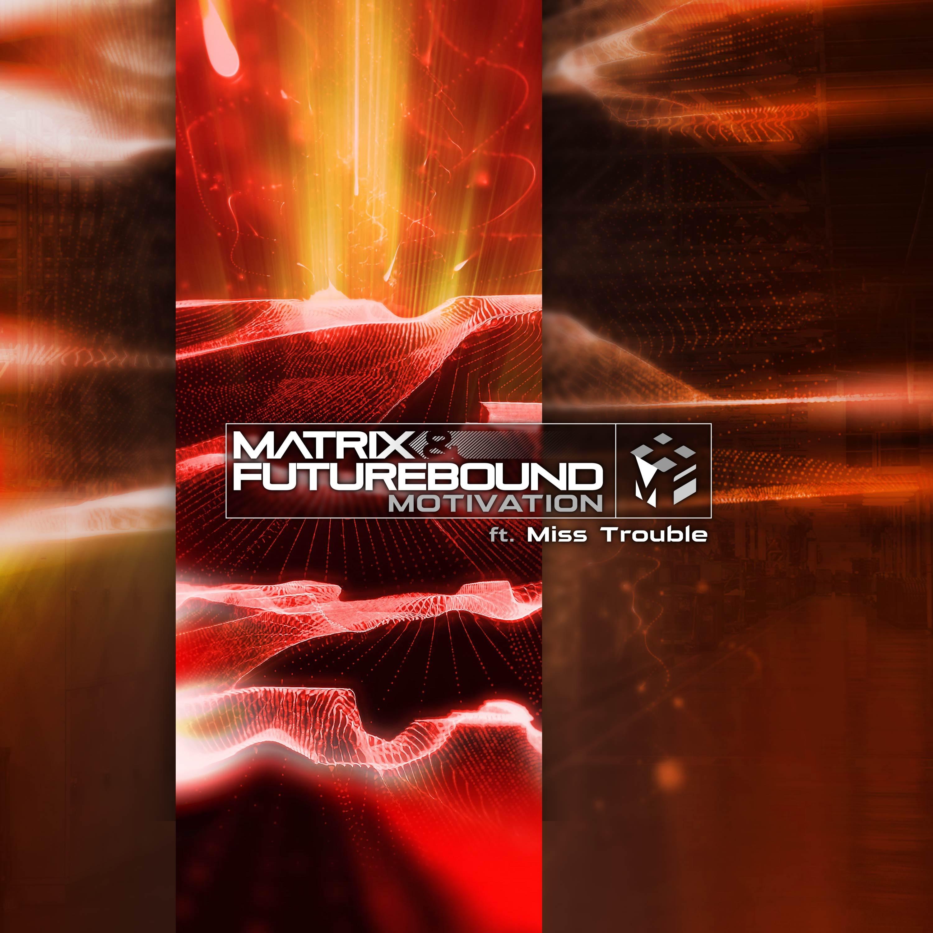 Motivation - Matrix & Futurebound、Matrix、Futurebound、Miss Trouble封面