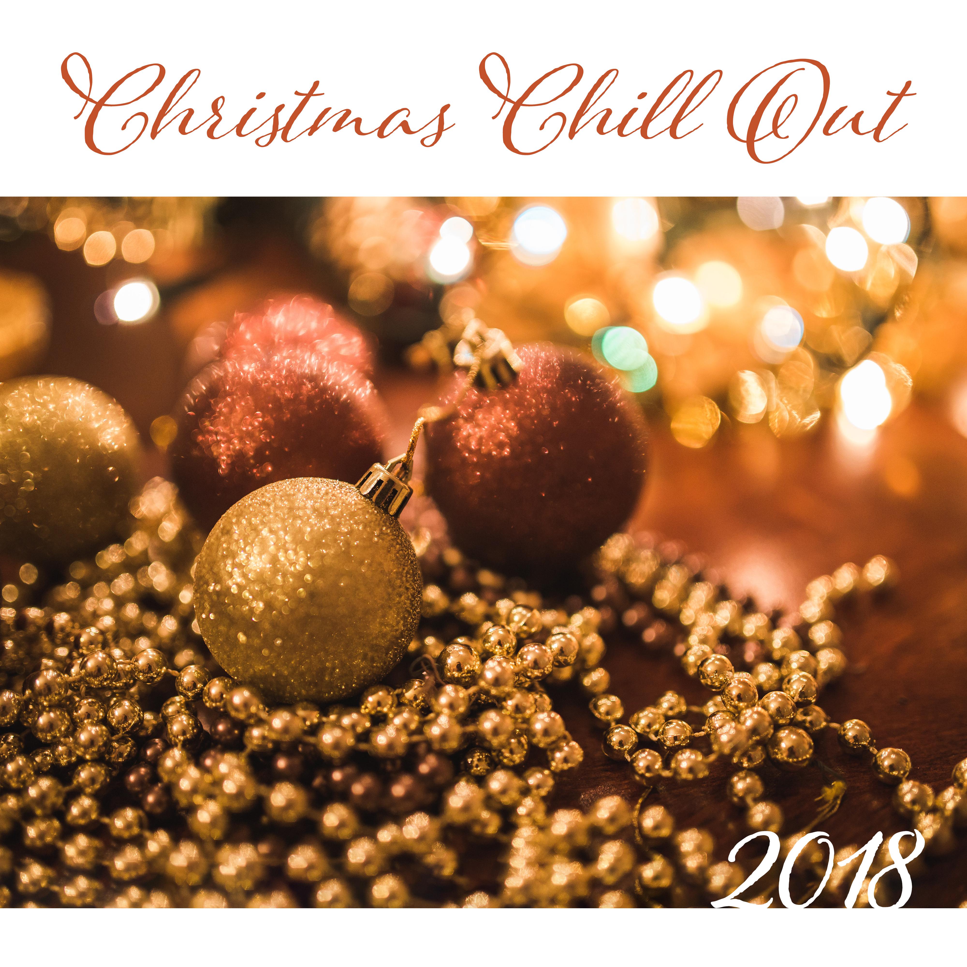 Silent Night - Chill Out 2018 The Xmas Specials Christmas Memories - 单曲 