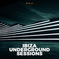 Ibiza Underground Sessions