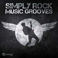 Simply Rock Music Grooves (Top Guitar Revolution Sounds, Hard & Soft Rock)