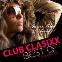 Club Clasixx the Really Best of, Vol. 01 (More Than 20 Tracks)