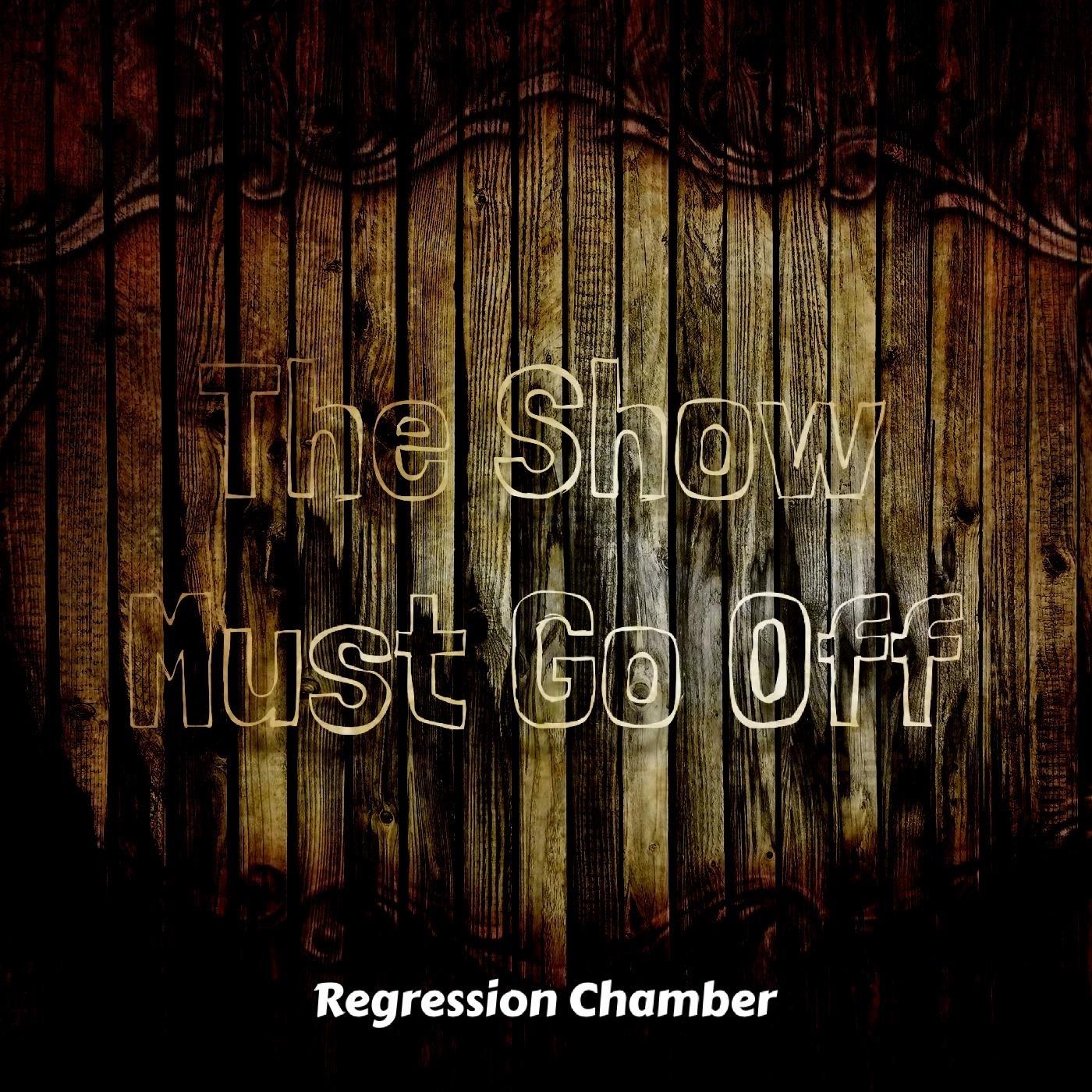 The Show Must Go Off