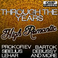 Through the Years: High Romantic