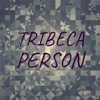 Tribeca Person