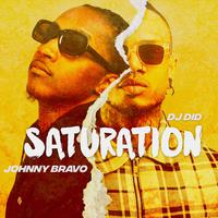 SATURATION (feat. JOHNNY BRAVO)