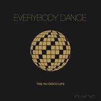 Everybody Dance, Vol. 2 - Nu Disco Compilation