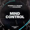 D'Angello & Francis - Mind Control