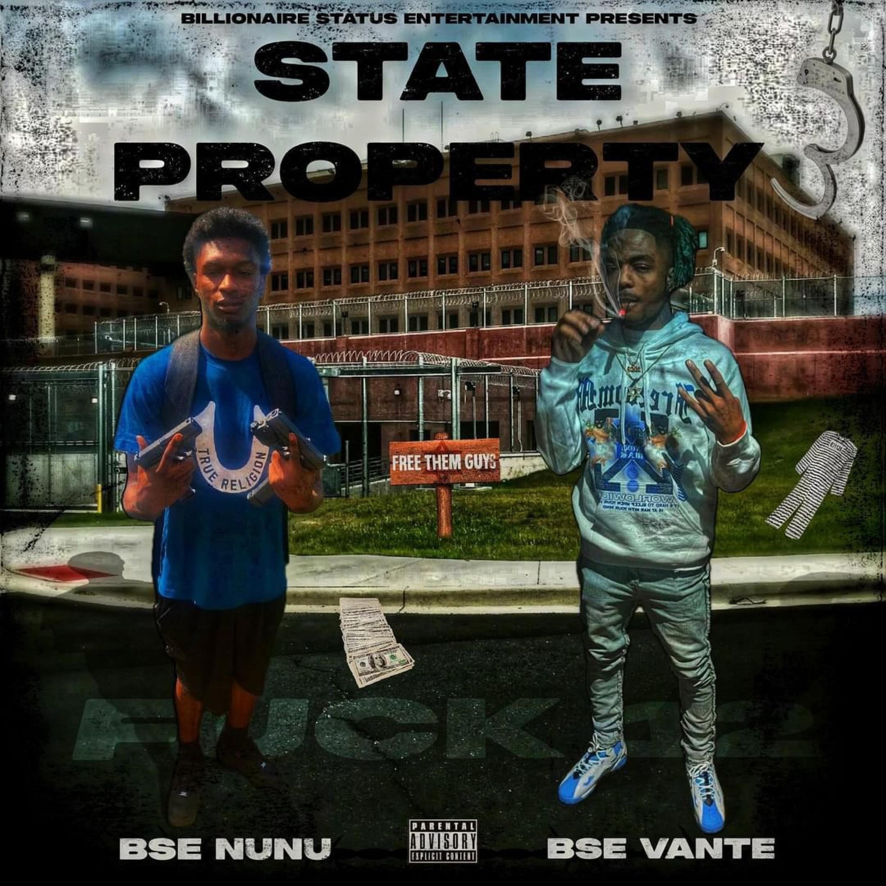 State Property (feat. BSE Vante)