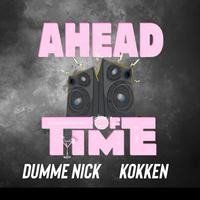 Ahead Of Time 2023 (feat. Kokken)