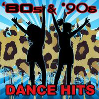 80s & '90s Dance Hits (Re-Recorded / Remastered Versions)