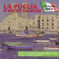 La Puglia Di Matteo Salvatore