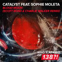 Blood Moon (Scott Bond & Charlie Walker Remix)