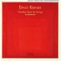 Krenek: Chamber Music for Strings