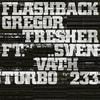Gregor Tresher - Flashback