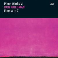 From a to Z - Piano Works Vi