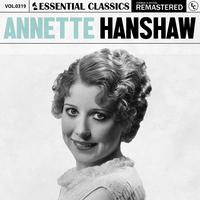 Essential Classics, Vol. 319: Annette Hanshaw