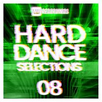 Hard Dance Selections, Vol. 08