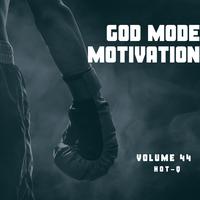 God Mode Motivation 044