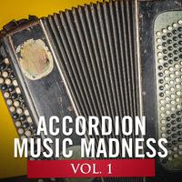 Accordion Music Madness, Vol. 1