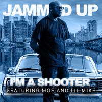 I'M SHOOTER JAMMED UP THEME SONG