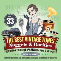 The Best Vintage Tunes. Nuggets & Rarities Vol. 33