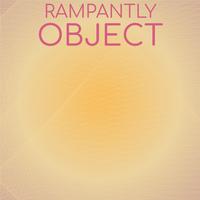 Rampantly Object